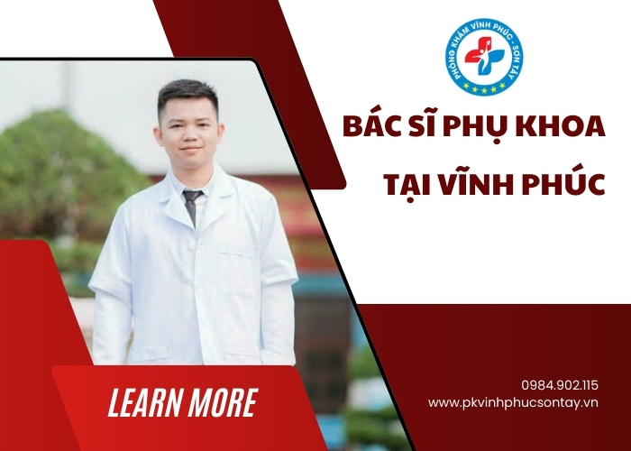 bác sĩ phụ khoa tại Vĩnh Phúc