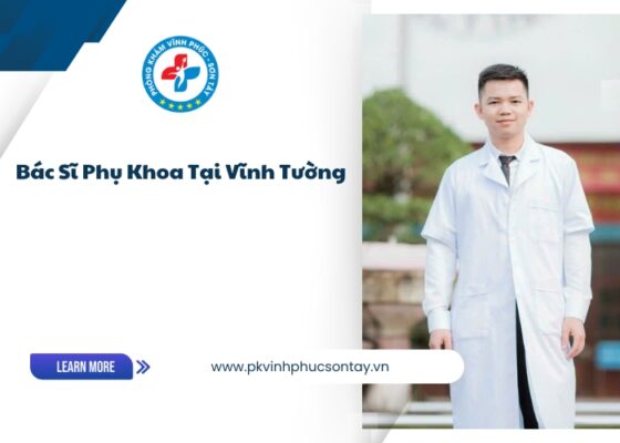 bác sĩ phụ khoa tại Vĩnh Tường