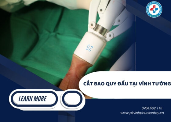 cắt bao quy đầu tại Vĩnh Tường (11)