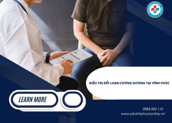 điều trị rối loạn cương dương tại Vĩnh Phúc