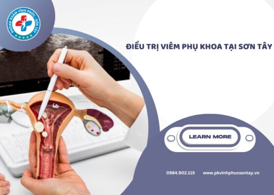 điều trị viêm phụ khoa tại Sơn Tây