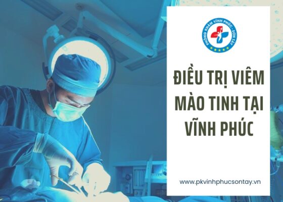 điều trị viêm tinh hoàn tại Vĩnh Phúc (11)