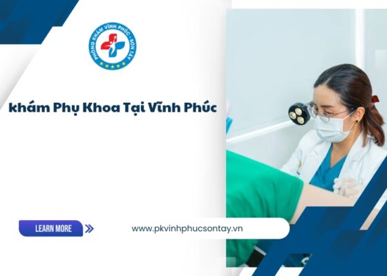 khám phụ khoa tại Vĩnh Phúc