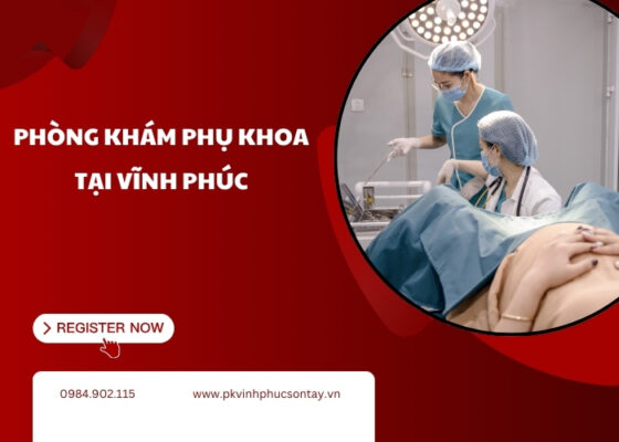 phòng khám phụ khoa tại Vĩnh Phúc