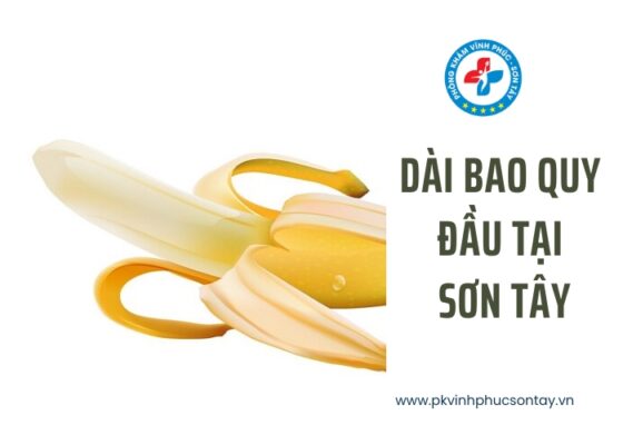 Dài bao quy đầu tại Sơn Tây (2)