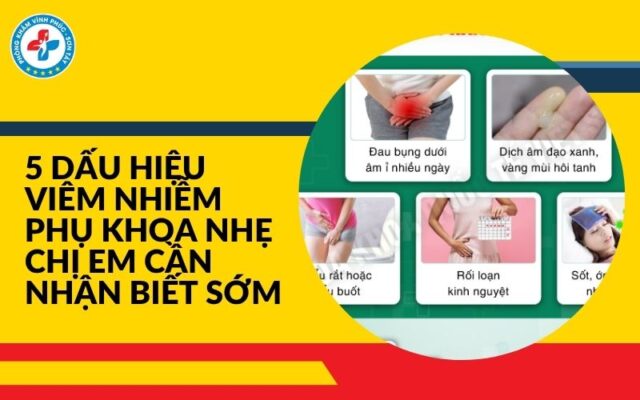 Dấu hiệu viêm nhiễm phụ khoa nhẹ