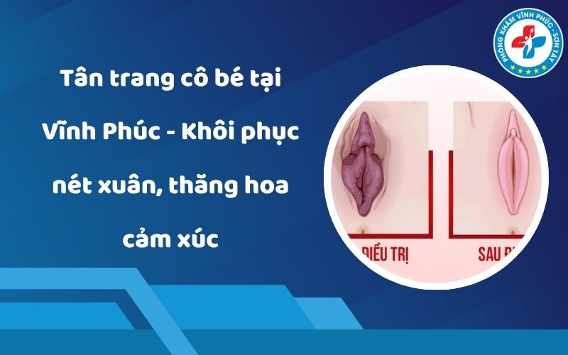 Tân trang cô bé tại Vĩnh Phúc